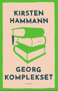 Kirsten Hammann: Georg-komplekset (2022)