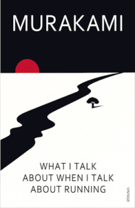 Haruki Murakami: What I Talk About When I Talk About When I Talk About Running (2008)