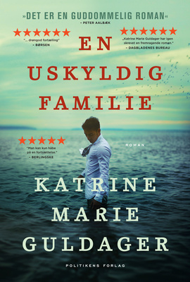 Katrine Marie Guldager: En uskyldig familie (2017)
